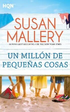 Mallery |  Un millón de pequeñas cosas | eBook | Sack Fachmedien