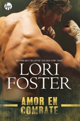 Foster |  Amor en combate | eBook | Sack Fachmedien