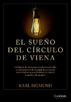 Sigmund |  El Sueño del Círculo de Viena | eBook | Sack Fachmedien