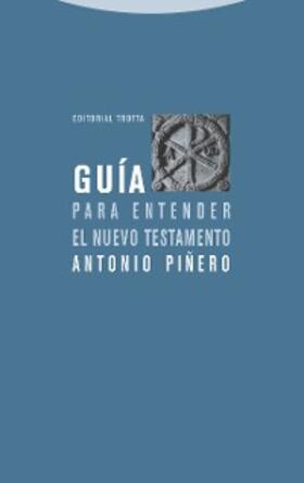 Piñero |  Guía para entender el Nuevo Testamento | eBook | Sack Fachmedien