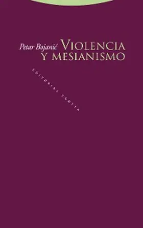 Bojanic | Violencia y mesianismo | E-Book | sack.de