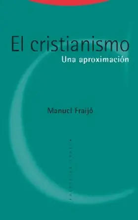 Fraijó |  El cristianismo | eBook | Sack Fachmedien