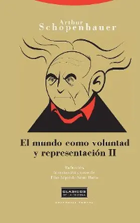 Schopenhauer |  El mundo como voluntad y representación II | eBook | Sack Fachmedien