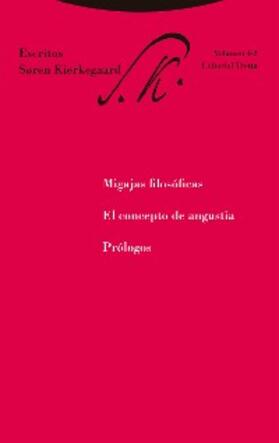 Kierkegaard |  Migajas filosóficas. El concepto de angustia. Prólogos | eBook | Sack Fachmedien