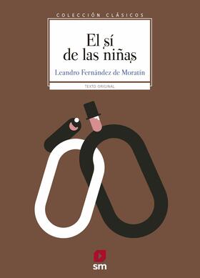 Fernández De Moratín |  El sí de las niñas | eBook | Sack Fachmedien