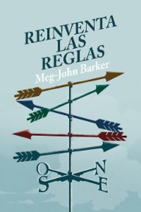 Barker |  Reinventa las reglas | eBook | Sack Fachmedien