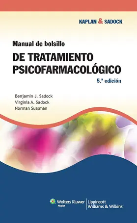 Sadock |  Manual de Bolsillo de Tratamiento Psicofarmacologico | Buch |  Sack Fachmedien