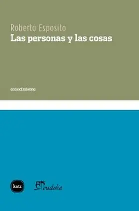 Esposito |  Las personas y las cosas | eBook | Sack Fachmedien