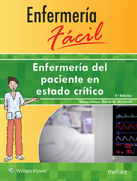 Lippincott Williams & Wilkins |  Enfermeria facil. Enfermeria del paciente en estado critico | Buch |  Sack Fachmedien