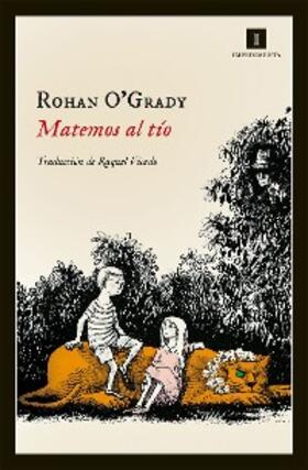 O'Grady |  Matemos al tío | eBook | Sack Fachmedien