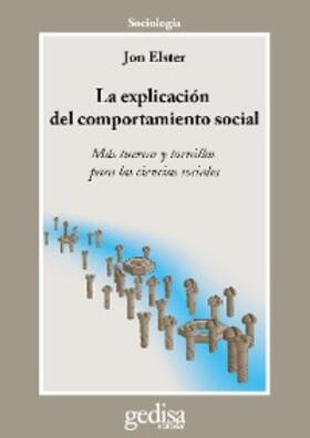 Elster |  La explicación del comportamiento social | eBook | Sack Fachmedien