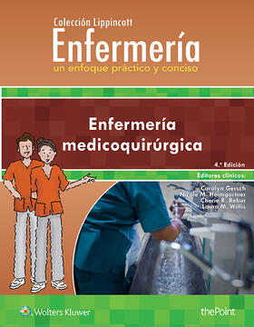 LWW |  Colección Lippincott Enfermería. Un enfoque práctico y conciso: Enfermería medicoquirúrgica | Buch |  Sack Fachmedien