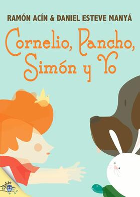 Acín |  Cornelio, Pancho, Simón y Yo | eBook | Sack Fachmedien