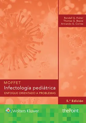 Fisher / Boyce / Correa |  Moffet. Infectologia pediatrica | Buch |  Sack Fachmedien