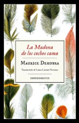 Dekobra |  La Madona de los coches cama | eBook | Sack Fachmedien