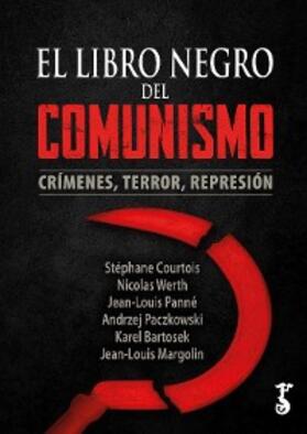 Courtois / Werth / Panné | El libro negro del comunismo | E-Book | sack.de