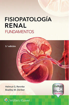 Rennke / Denker |  Fisiopatología Renal Fundamentos 5ª Edición | Buch |  Sack Fachmedien