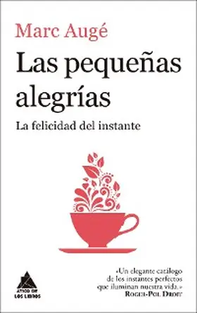 Augé |  Las pequeñas alegrías | eBook | Sack Fachmedien