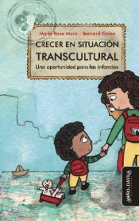 Moro / Golse |  Crecer en situación transcultural | eBook | Sack Fachmedien