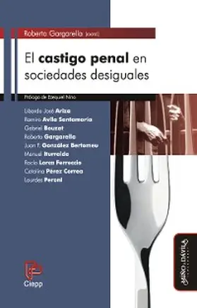 Gargarella |  El castigo penal en sociedades desiguales | eBook | Sack Fachmedien