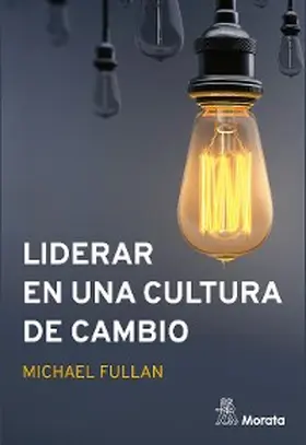 Fullan |  Liderar en una cultura de cambio | eBook | Sack Fachmedien