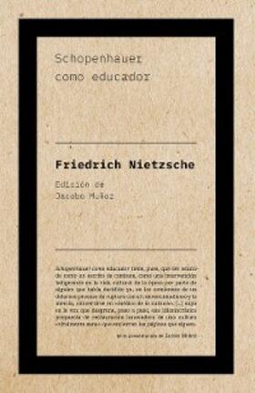 Nietzsche |  Schopenhauer como educador | eBook | Sack Fachmedien