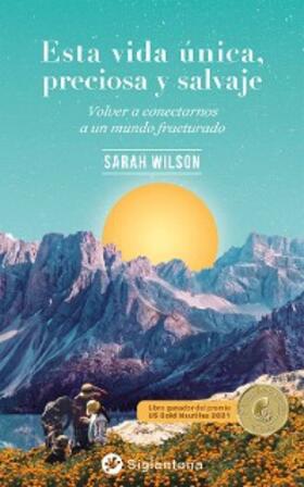 Wilson |  Esta vida única, preciosa y salvaje | eBook | Sack Fachmedien