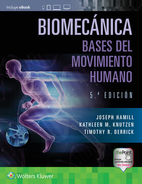Hamill / Knutzen / Derrick |  Biomecánica. Bases Del Movimiento Humano | Buch |  Sack Fachmedien