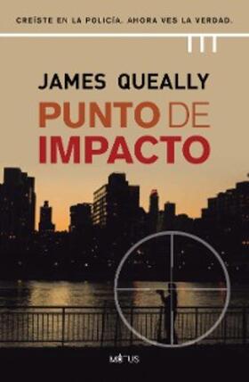 Queally |  Punto de impacto (versión española) | eBook | Sack Fachmedien