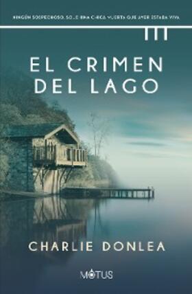 Donlea |  El crimen del lago (versión española) | eBook | Sack Fachmedien
