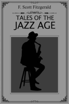 Scott Fitzgerald |  Tales of the Jazz Age | eBook | Sack Fachmedien