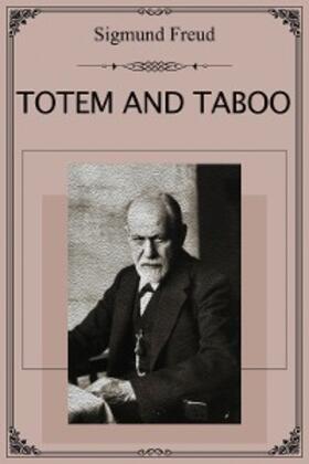 Freud |  Totem and Taboo | eBook | Sack Fachmedien