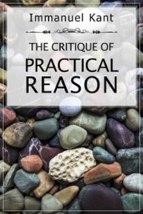 Kant |  The Critique of Practical Reason | eBook | Sack Fachmedien