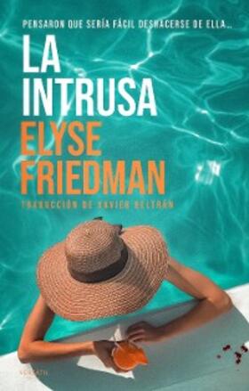 Friedman |  La intrusa | eBook | Sack Fachmedien