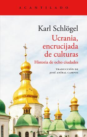Schlögel |  Ucrania, encrucijada de culturas | eBook | Sack Fachmedien