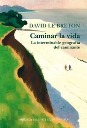 Le Breton |  Caminar la vida | eBook | Sack Fachmedien