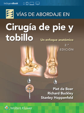 Buckley |  Vías de abordaje de cirugía de pie y tobillo. Un enfoque anatómico | Buch |  Sack Fachmedien