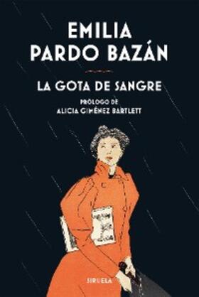 Pardo Bazán |  La gota de sangre | eBook | Sack Fachmedien