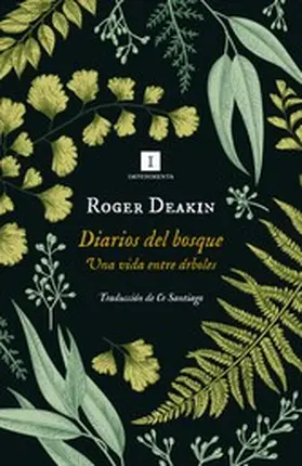 Deakin |  Diarios del bosque | eBook | Sack Fachmedien