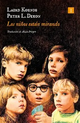 Koenig / Dixon |  Los niños están mirando | eBook | Sack Fachmedien