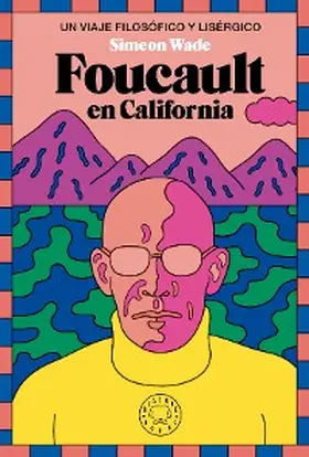 Wade |  Foucault en California | eBook | Sack Fachmedien