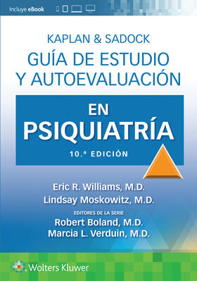 Williams / Moskowitz / Boland |  Kaplan & Sadock. Guía de estudio y autoevaluación en Psiquiatría | Buch |  Sack Fachmedien