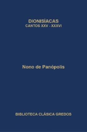 de Panópolis |  Dionisíacas. Cantos XXV-XXXVI | eBook | Sack Fachmedien