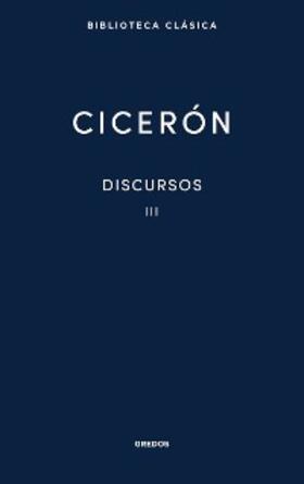 Cicerón |  Discursos III | eBook | Sack Fachmedien