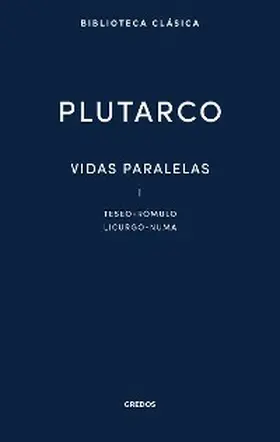 Plutarco |  Vidas paralelas I | eBook | Sack Fachmedien