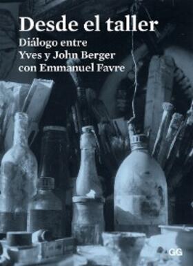 Berger / Favre |  Desde el taller | eBook | Sack Fachmedien