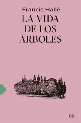 Hallé |  La vida de los árboles | eBook | Sack Fachmedien