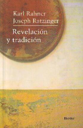 Ratzinger / Rahner |  Revelacion y tradicion | eBook | Sack Fachmedien