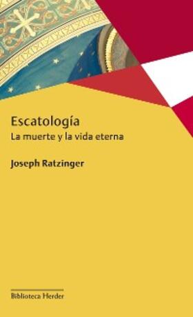 Ratzinger |  Escatología | eBook | Sack Fachmedien