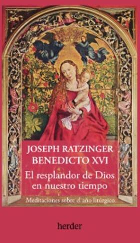 Ratzinger |  El resplandor de Dios en nuestro tiempo | eBook | Sack Fachmedien